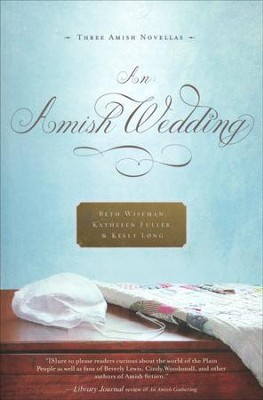 An Amish Wedding  -     By: Beth Wiseman
