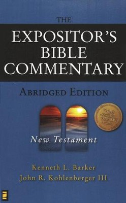 The Expositor's Bible Commentary-Abridged  Volume 2: New Testament  -     By: Kenneth L. Barker
