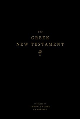 The Greek New Testament, Cambridge Edition, Hardcover  -     Edited By: Dirk Jongkind, Peter Williams
