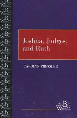 Westminster Bible Companion: Joshua, Judges, and Ruth   -     By: Carolyn Pressler
