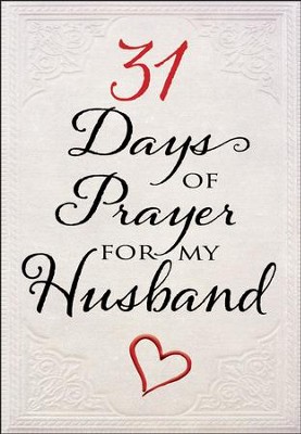 31 Days of Prayer for My Husband: David Ferguson, Terri Snead