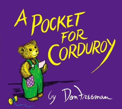 A Pocket for Corduroy  -     By: Don Freeman
