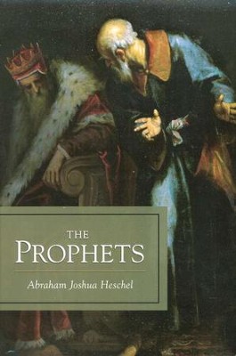 The Prophets, Volumes 1 & 2   -     By: Abraham Joshua Heschel
