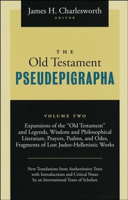 The Old Testament Pseudepigrapha: Apocalyptic Literature and Testaments,Volume 2  -     Edited By: James H. Charlesworth
    By: Edited by James H. Charlesworth
