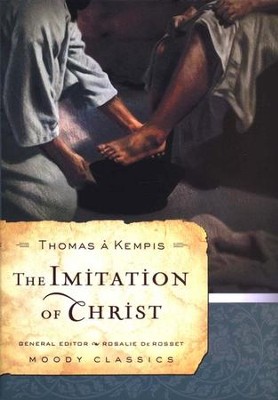 Imitation of Christ  -     By: Thomas a Kempis
