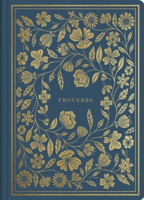 Proverbs, ESV Illuminated Scripture Journal  - 