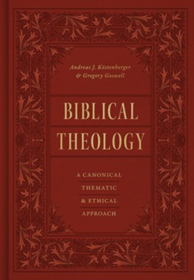 Biblical Theology: A Canonical, Thematic, And Ethical Approach: Andreas ...