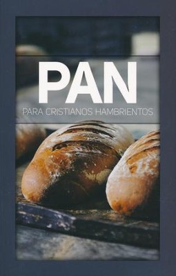 Pan para Cristianos Hambrientos, Manual del Estudiante  (Bread for Hungry Christians, Student Booklet)  - 
