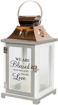 We Are Blessed With His Light and His Love, LED Lantern  - 