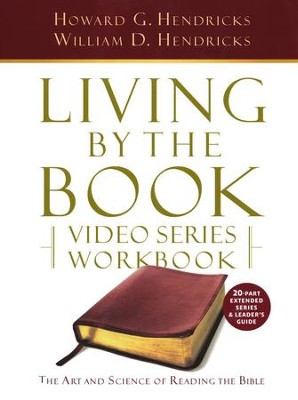 Living by the Book Video Series Workbook (for the 20-part series)  -     By: Howard G. Hendricks
