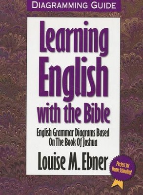Learning English with the Bible Diagramming Guide   -     By: Louise Ebner
