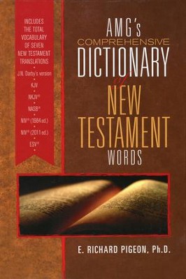 AMG's Comprehensive Dictionary of New Testament Words   -     By: Richard Pigeon Ph.D.
