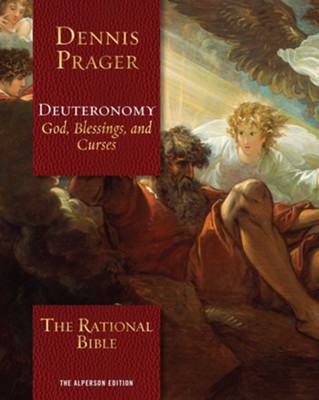 Rational Bible: Deuteronomy  -     By: Dennis Prager
