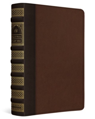 ESV Church History Study Bible: Voices from the Past, Wisdom for the Present (TruTone, Brown/Walnut, Timeless Design)  -     By: Stephen J. Nichols, Keith A. Mathison & Gerald Bray
