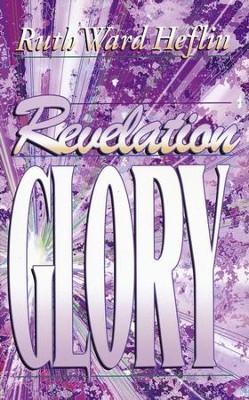 christianbook revelation glory heflin ruth