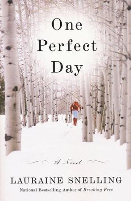 One Perfect Day  -     By: Lauraine Snelling
