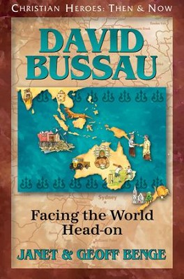 David Bussau: Facing the World Head-On   -     By: Janet Benge, Geoff Benge
