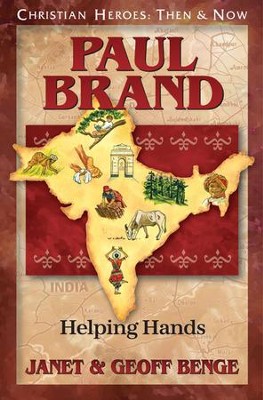 Paul Brand: Helping Hands  -     By: Janet Benge, Geoff Benge
