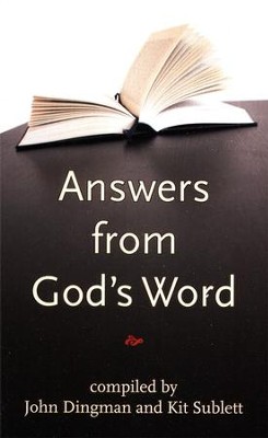 Answers from God's Word   -     By: John Dingman, Kit Sublett
