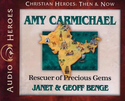Amy Carmichael: Rescuer of Precious Gems Audiobook on CD  -     By: Janet Benge, Geoff Benge
