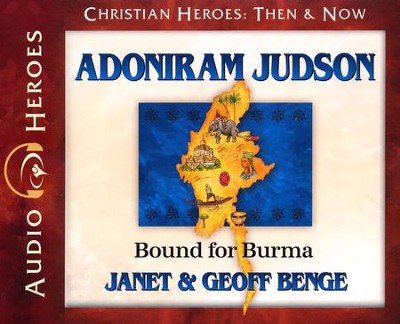 Adoniram Judson  -     By: Janet Benge, Geoff Benge
