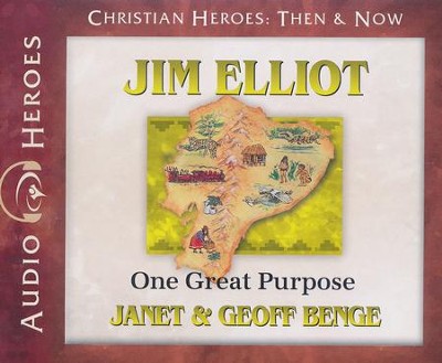 Jim Elliot  -     By: Janet Benge, Geoff Benge
