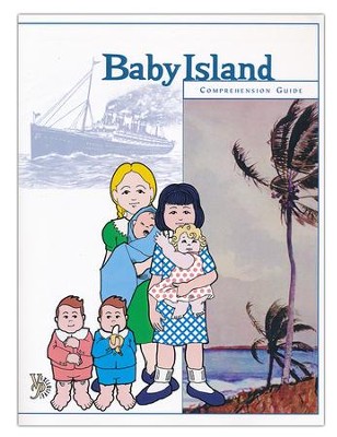 Baby Island Comprehension Guide   -     By: Laurie Detweiler

