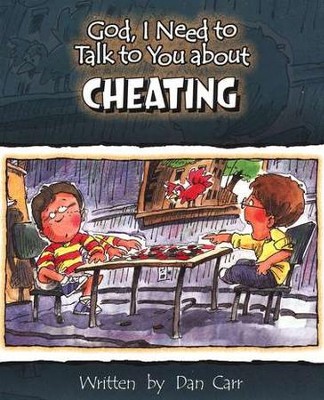 God, I Need to Talk to You about Cheating   -     By: Dan Carr
