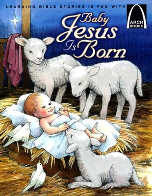 Baby Jesus Is Born -Arch Books   -     By: Gloria Truitt
