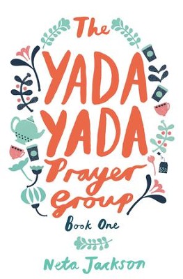 The Yada Yada Prayer Group - eBook  -     By: Neta Jackson

