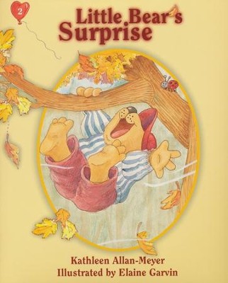 Little Bear's Surprise, Little Bear Series #2   -     By: Kathleen Allan-Meyer
    Illustrated By: Elaine Garvin
