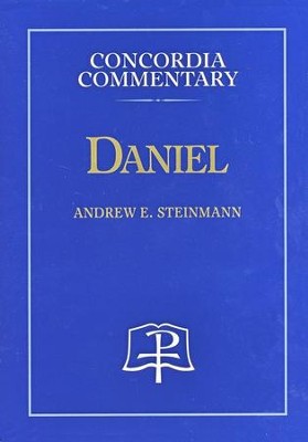 Daniel: Concordia Commentary     -     By: Andrew E. Steinmann
