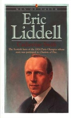 Eric Liddell, Men and Women of Faith Series  -     By: Catherine Swift

