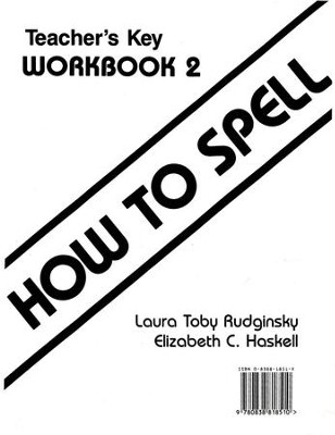 How to Spell Book 2 Teacher Key (Homeschool Edition)  -     By: Laura Toby Rudgniski, Elizabeth C. Haskell
