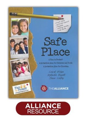Safe Place  -     By: Carol Wiebe, Melodie Bissell, Jane Cates
