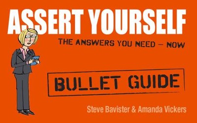 Assert Yourself: Bullet Guides / Digital original - eBook  - 
