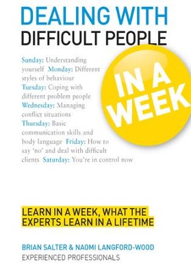 Dealing with Difficult People in a Week: Teach Yourself / Digital original - eBook  - 