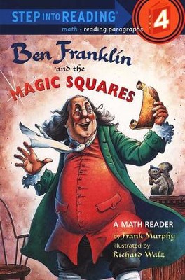 Ben Franklin And The Magic Squares  -     By: Frank Murphy
