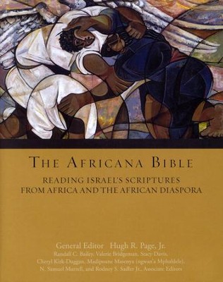 The Africana Bible: Reading Israel's Scriptures from Africa and the African Diaspora  -     Edited By: Hugh Page Jr.
    By: Edited by Hugh R. Page, Jr.

