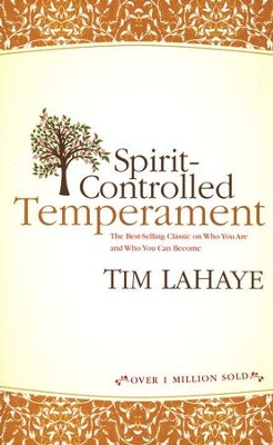 Spirit Controlled Temperament, Revised   -     By: Tim LaHaye
