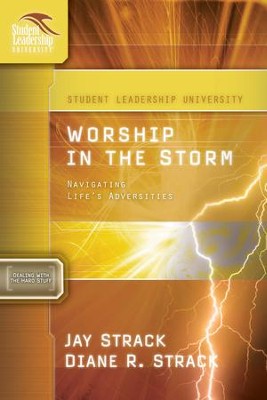 Worship in the Storm: Navigating Life's Adversities - eBook  -     By: Jay Strack
