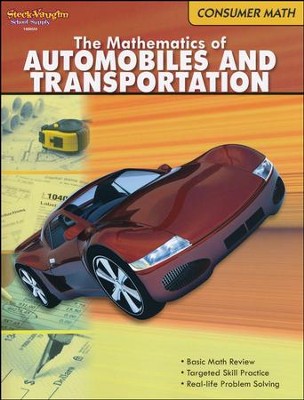 Consumer Math: The Mathematics of Automobiles and Transportation  - 