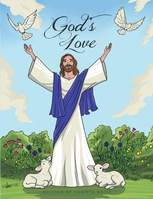 God's Love - eBook  -     By: Christa Weiss
