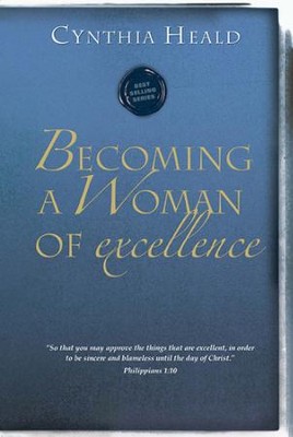 Becoming a Woman of Excellence - eBook  -     By: Cynthia Heald
