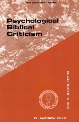 Psychological Biblical Criticism   -     By: D. Andrew Kille
