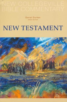 New Collegeville Bible Commentary: New Testament  -     Edited By: Daniel Durken
    By: Edited by Daniel Durken

