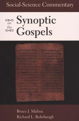 Social-Scientific Commentary on the Synoptic Gospels - 2nd Edition  -     By: Bruce J. Malina, Richard L. Rohrbaugh

