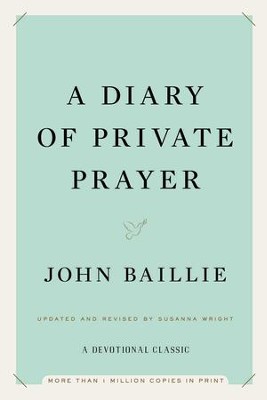 A Diary of Private Prayer - eBook  -     By: John Baillie
