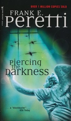Piercing the Darkness    -     By: Frank E. Peretti
