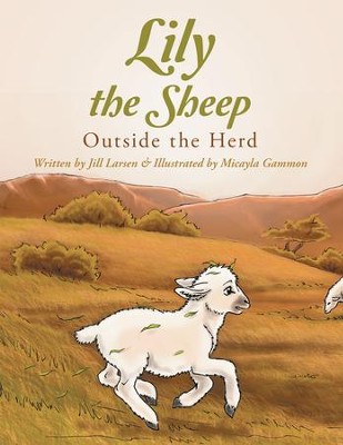 Lily the Sheep: Outside the Herd - eBook: Jill Larsen: 9781490829067 ...